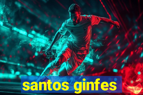 santos ginfes